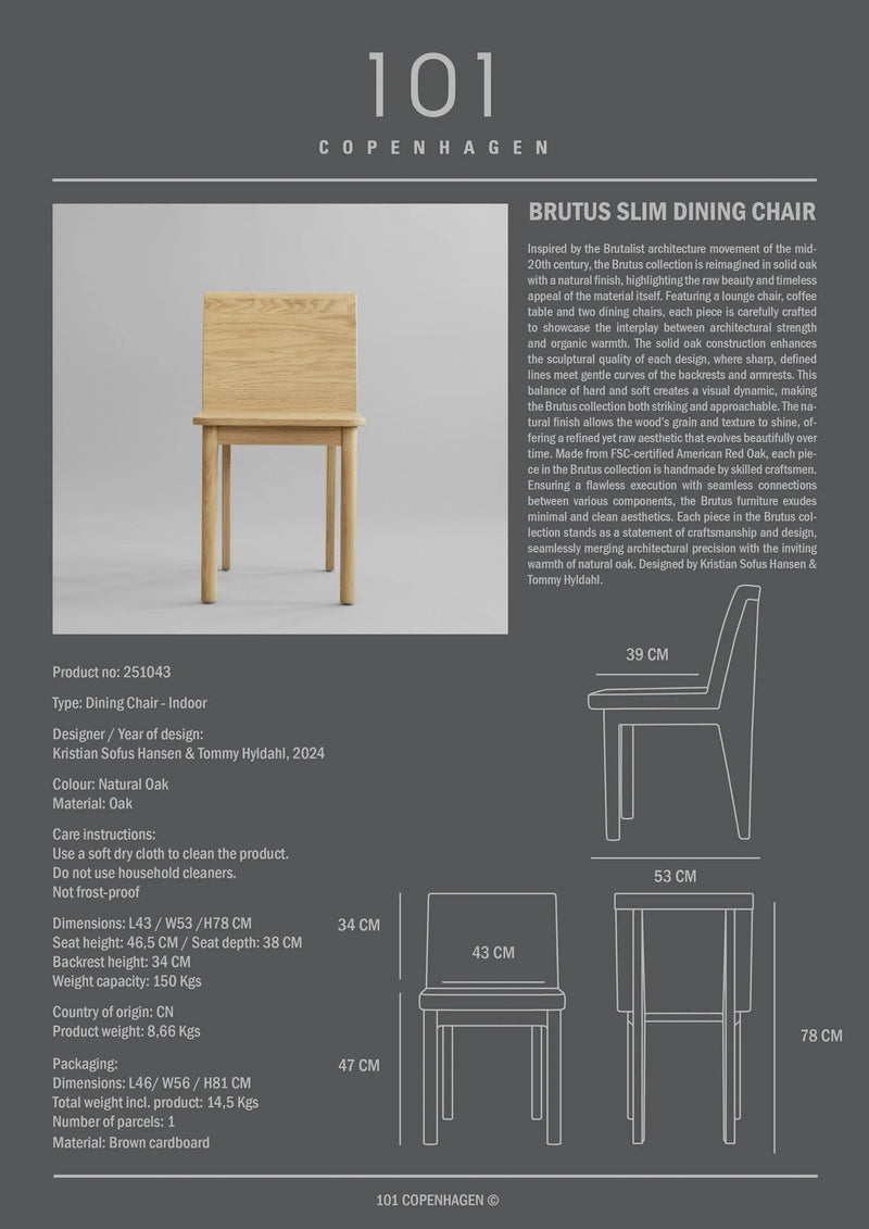 Brutus Slim Dining Chair - 101 Copenhagen Chairs - Natural Oak - HORNE